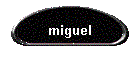 miguel
